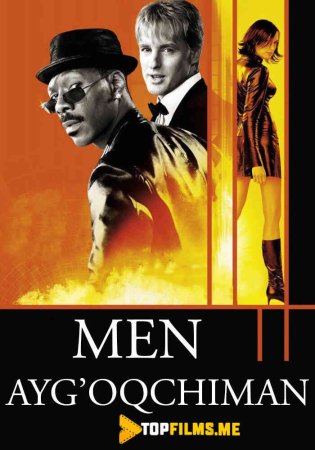 Men ayg'oqchiman / Men josusman Uzbek Tilida